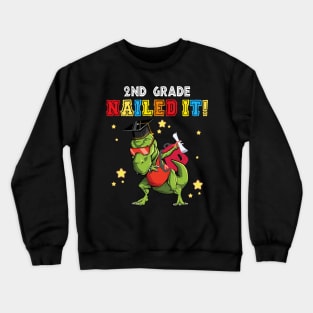 T Rex 2nd grade Nailed It Graduation Class Of 2021 Crewneck Sweatshirt